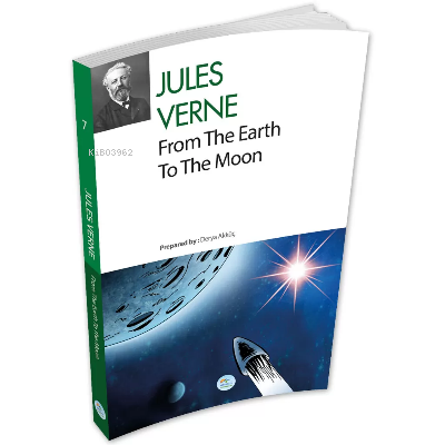 From The Earth To The Moon - Jules Verne - Jules Verne | Yeni ve İkinc