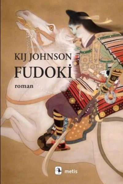 Fudoki - Kij Johnson | Yeni ve İkinci El Ucuz Kitabın Adresi