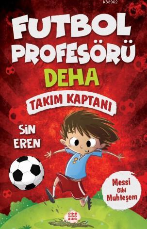 Takım Kaptanı - Futbol Profesörü Deha 1 - Sin Eren | Yeni ve İkinci El