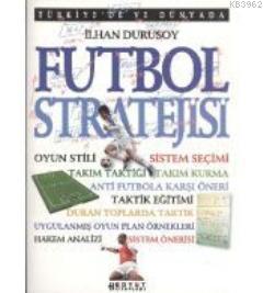 Futbol Stratejisi - İlhan Durusoy | Yeni ve İkinci El Ucuz Kitabın Adr