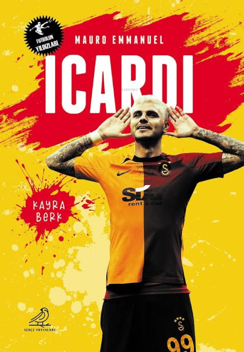 Futbol'un Yıldızları Mauro Emmanuel Icardi - Kayra Berk | Yeni ve İkin
