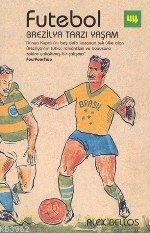 Futebol - Alex Bellos | Yeni ve İkinci El Ucuz Kitabın Adresi