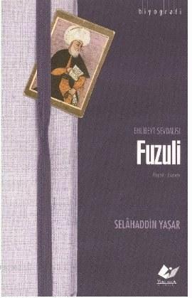 Fuzuli - Selahaddin Yaşar | Yeni ve İkinci El Ucuz Kitabın Adresi