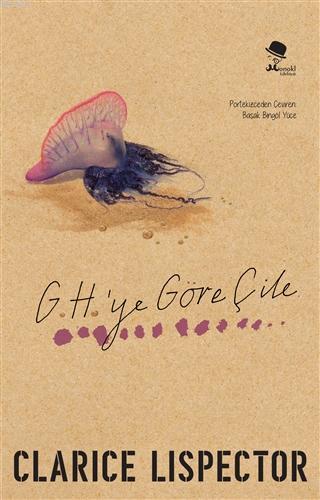 G. H.'ye Göre Çile - Clarice Lispector | Yeni ve İkinci El Ucuz Kitabı
