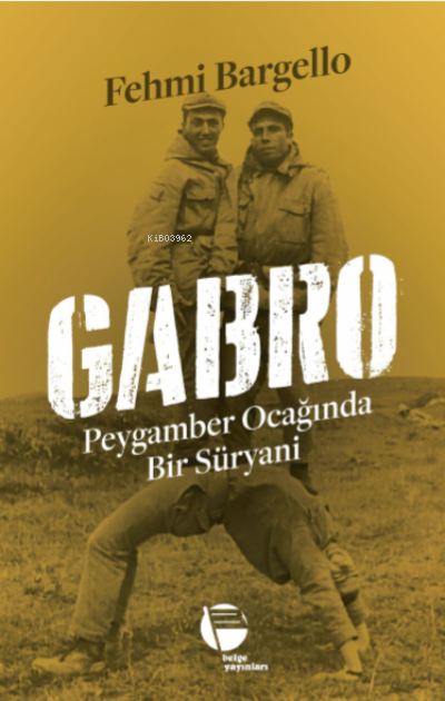 Gabro - Fehmi Bargello | Yeni ve İkinci El Ucuz Kitabın Adresi
