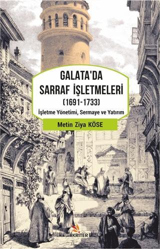 Galata'da Sarraf İşletmeleri (1691-1733) - Metin Ziya Köse | Yeni ve İ