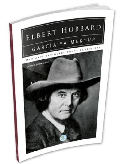 Garcia'ya Mektup - Elbert Hubbart | Yeni ve İkinci El Ucuz Kitabın Adr