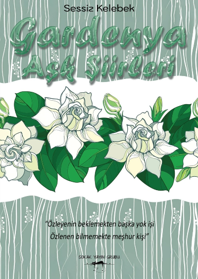 Gardenya-Aşk Şiirleri - Sessiz Kelebek | Yeni ve İkinci El Ucuz Kitabı