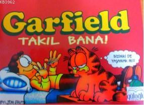 Garfield Takıl Bana - Jim Davis- | Yeni ve İkinci El Ucuz Kitabın Adre