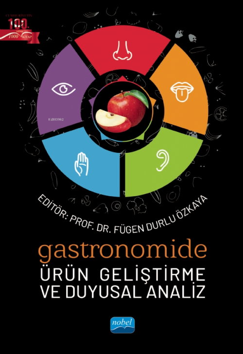 Gastronomide Ürün Geliştirme ve Duyusal Analiz - Fügen Durlu Özkaya | 