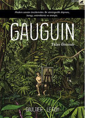 Gauguin - Maximilien Le Roy | Yeni ve İkinci El Ucuz Kitabın Adresi