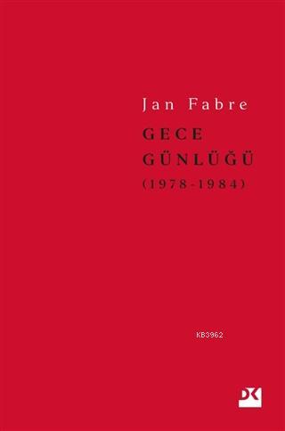 Gece Günlüğü 1 (1978-1984) - Jan Fabre | Yeni ve İkinci El Ucuz Kitabı