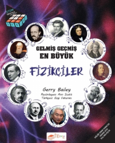 Gelmiş Geçmiş En Büyük Fizikçiler - Bilgi Küpü Serisi - Gerry Bailey |
