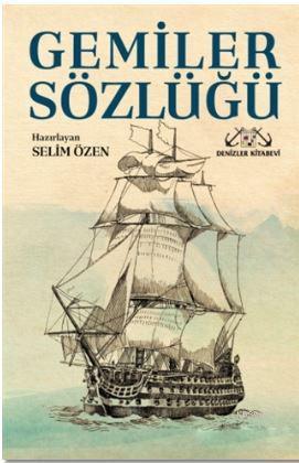 Gemiler Sözlüğü - Selim Özen | Yeni ve İkinci El Ucuz Kitabın Adresi