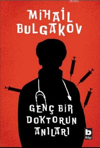 Genç Bir Doktorun Anıları - Mihail Bulgakov | Yeni ve İkinci El Ucuz K