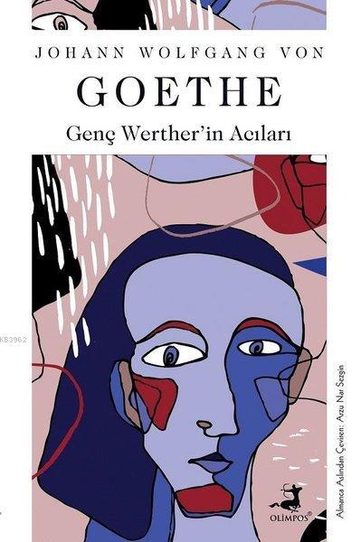 Genç Werther'in Acıları - Goethe | Yeni ve İkinci El Ucuz Kitabın Adre
