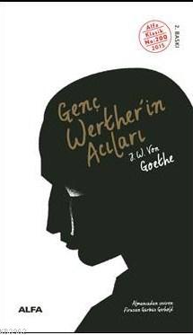 Genç Werther'in Acıları - Geothe | Yeni ve İkinci El Ucuz Kitabın Adre