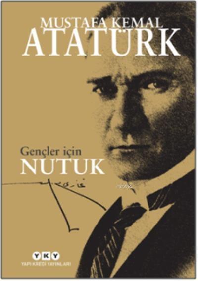 Gençler İçin Nutuk - Mustafa Kemal Atatürk | Yeni ve İkinci El Ucuz Ki