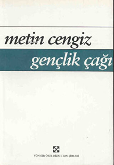 Gençlik Çağı - Metin Cengiz- | Yeni ve İkinci El Ucuz Kitabın Adresi