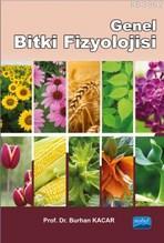 Genel Bitki Fizyolojisi - Burhan Kacar | Yeni ve İkinci El Ucuz Kitabı
