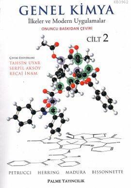 Genel Kimya Cilt: 2 - İlkeler ve Modern Uygulamalar - Ralph H. Petrucc