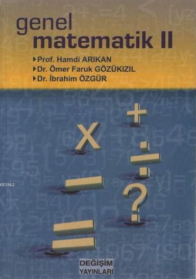 Genel Matematik II - Hamdi Arıkan | Yeni ve İkinci El Ucuz Kitabın Adr