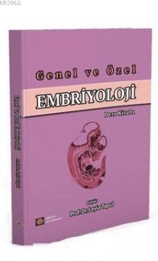Genel ve Özel Embriyoloji - Leyla Tapul | Yeni ve İkinci El Ucuz Kitab