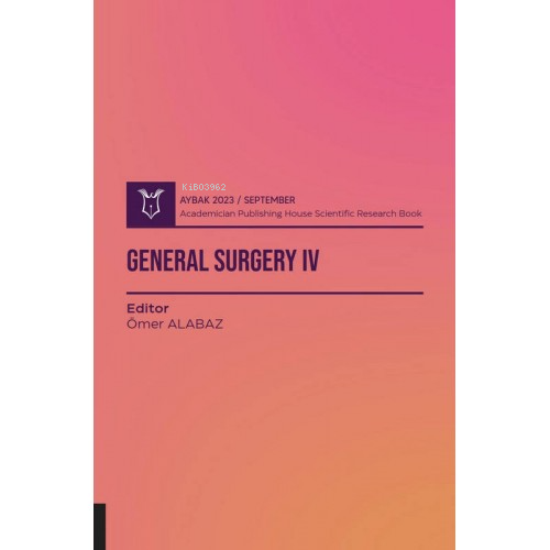 General Surgery IV ( Aybak 2023 Eylül ) - Ömer Alabaz | Yeni ve İkinci