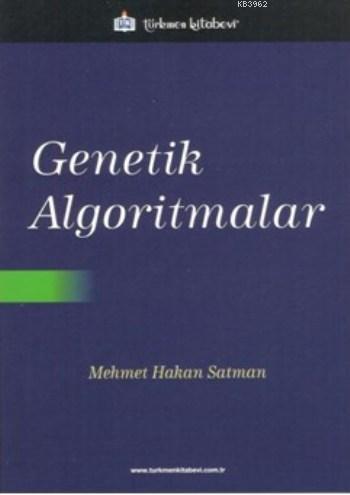 Genetik Algoritmalar - Mehmet Hakan Satman | Yeni ve İkinci El Ucuz Ki
