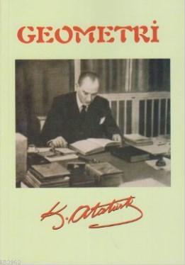 Geometri - Mustafa Kemal Atatürk | Yeni ve İkinci El Ucuz Kitabın Adre