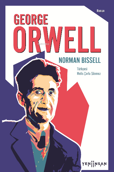George Orwell - Norman Bissell | Yeni ve İkinci El Ucuz Kitabın Adresi