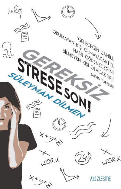 Gereksiz Strese Son! - Süleyman Dilmen | Yeni ve İkinci El Ucuz Kitabı