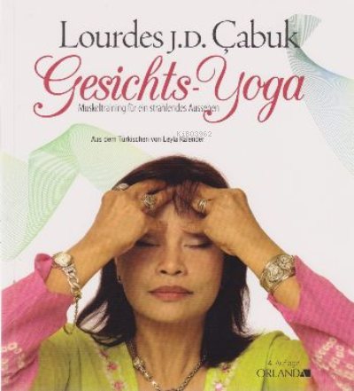 Gesichts Yoga - Lourdes J. D. Çabuk | Yeni ve İkinci El Ucuz Kitabın A