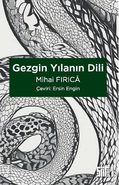 Gezgin Yılanın Dili - Mihai Firica | Yeni ve İkinci El Ucuz Kitabın Ad