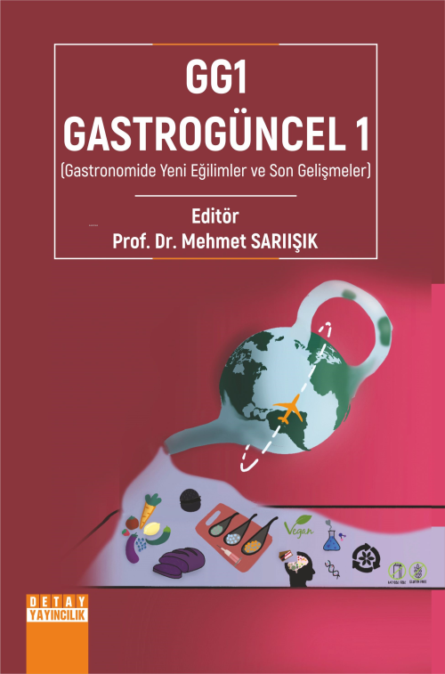 GG1-Gastrogüncel 1 (Gastronomide Yeni Eğilimler ve Son Gelişmeler) - M