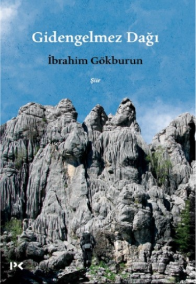 Gidengelmez Dağı - İbrahim Gökburun | Yeni ve İkinci El Ucuz Kitabın A