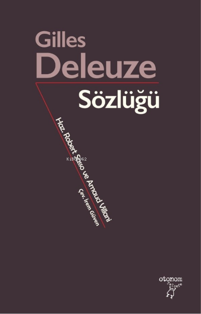 Gilles Deleuze Sözlüğü - Robert Sasso | Yeni ve İkinci El Ucuz Kitabın