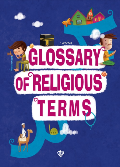 Glossary of Religious Terms (Dini Terimler Sözlüğü) - Ayşe Yıldız Yıld