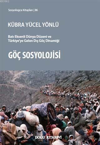 Göç Sosyolojisi - Kübra Yücel Yönlü | Yeni ve İkinci El Ucuz Kitabın A