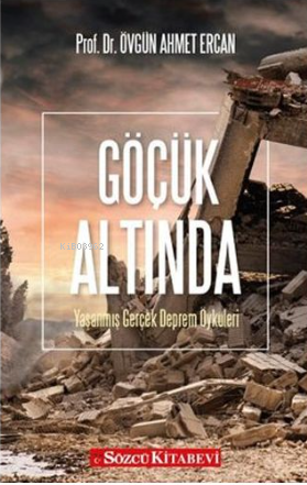 Göçük Altında - Övgün Ahmet Ercan | Yeni ve İkinci El Ucuz Kitabın Adr