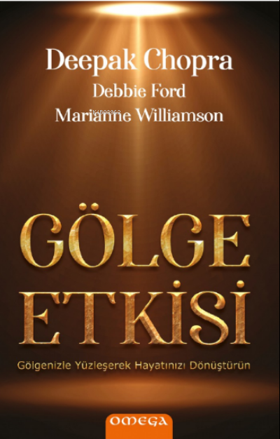 Gölge Etkisi - Debbie Ford | Yeni ve İkinci El Ucuz Kitabın Adresi