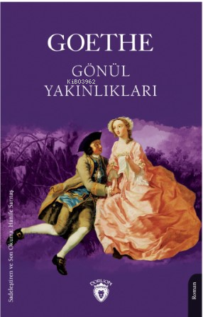 Gönül Yakınlıkları - Goethe | Yeni ve İkinci El Ucuz Kitabın Adresi
