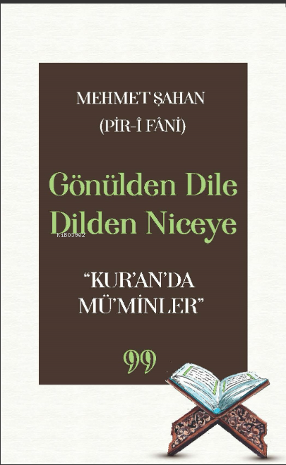 Gönülden Dile Dilden Niceye “Kur’an’da Mü’minler” - Mehmet Şahan | Yen