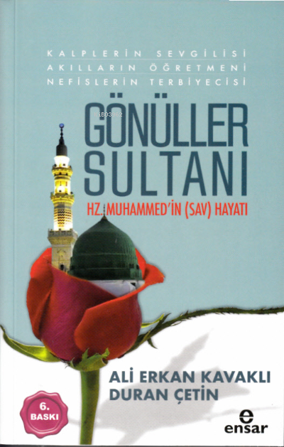 Gönüller Sultanı Hz.Muhammed' in (sav) Hayatı - Ali Erkan Kavaklı | Ye