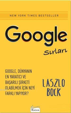 Google Sırları - Laszlo Bock | Yeni ve İkinci El Ucuz Kitabın Adresi
