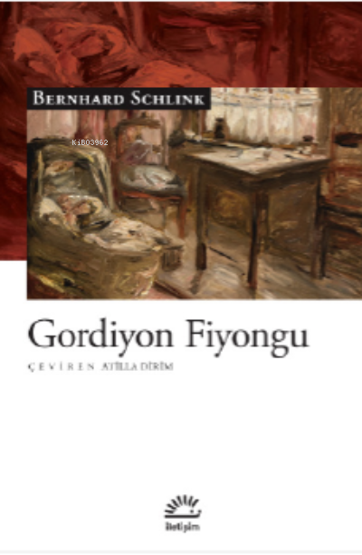 Gordiyon Fiyongu - Bernhard Schlink | Yeni ve İkinci El Ucuz Kitabın A