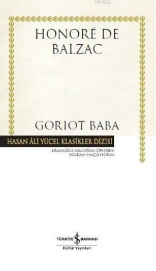 Goriot Baba - Honore De Balzac | Yeni ve İkinci El Ucuz Kitabın Adresi