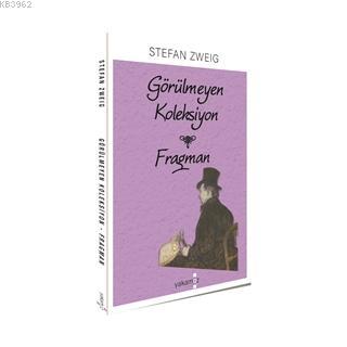 Görülmeyen Koleksiyon - Fragman - Stefan Zweig | Yeni ve İkinci El Ucu