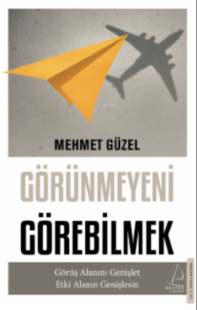 Görünmeyeni Görebilmek - Mehmet Güzel | Yeni ve İkinci El Ucuz Kitabın