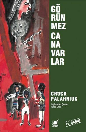 Görünmez Canavarlar - Chuck Palahniuk | Yeni ve İkinci El Ucuz Kitabın
